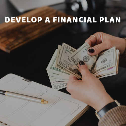 Develop a Financial Plan